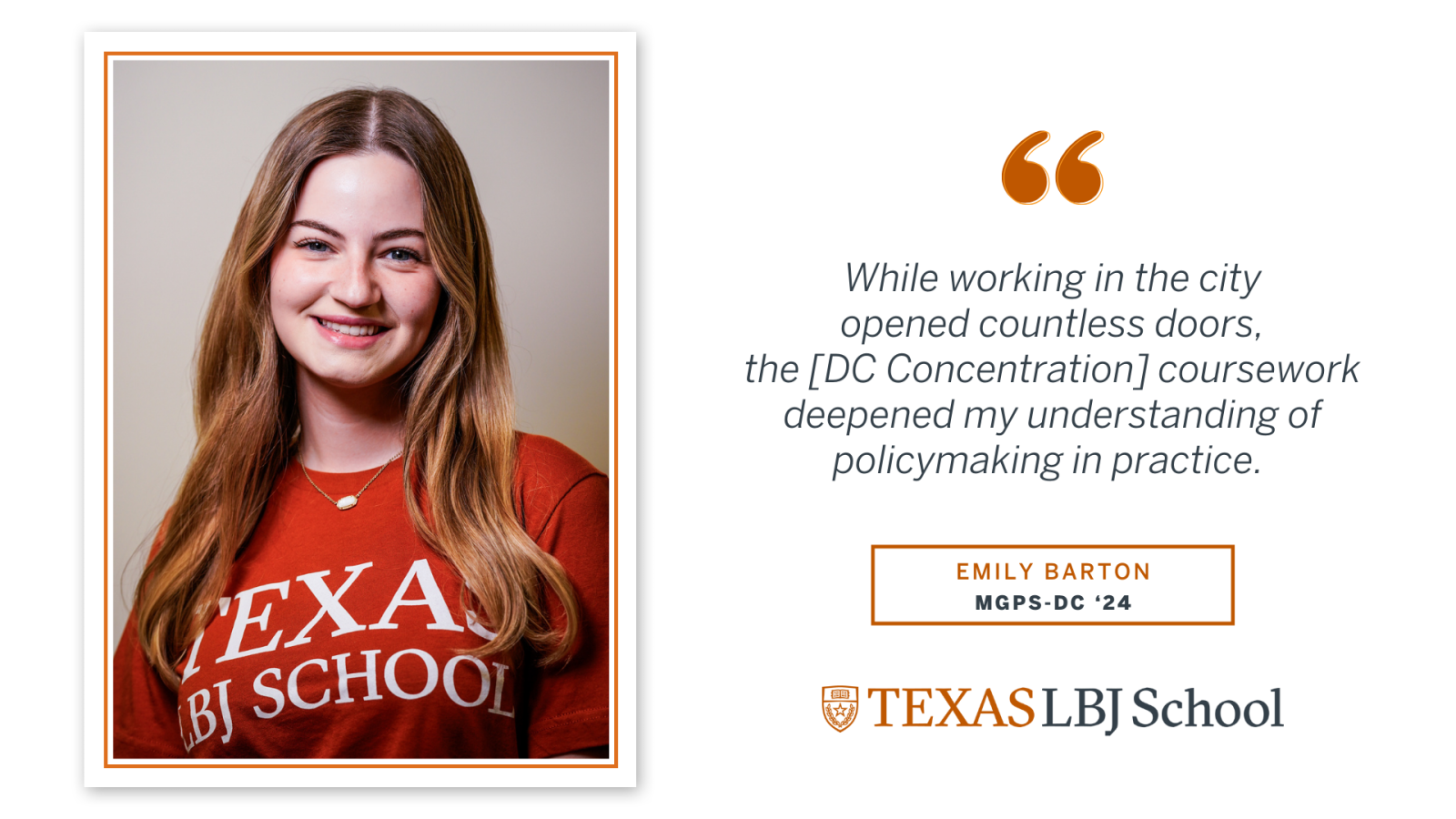 2024 LBJ DC Graduate Emily Barton Photo of Emily Barton with a quote from her write up