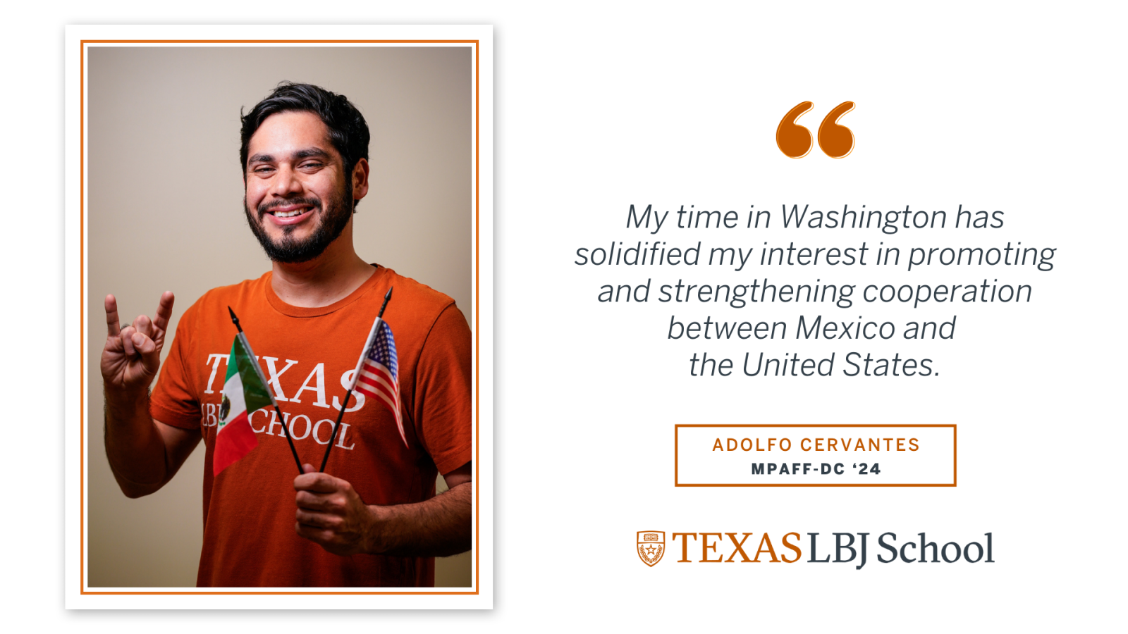 2024 LBJ DC Graduate Adolfo Cervantes Photo of Adolfo Cervantes with a quote from his write up