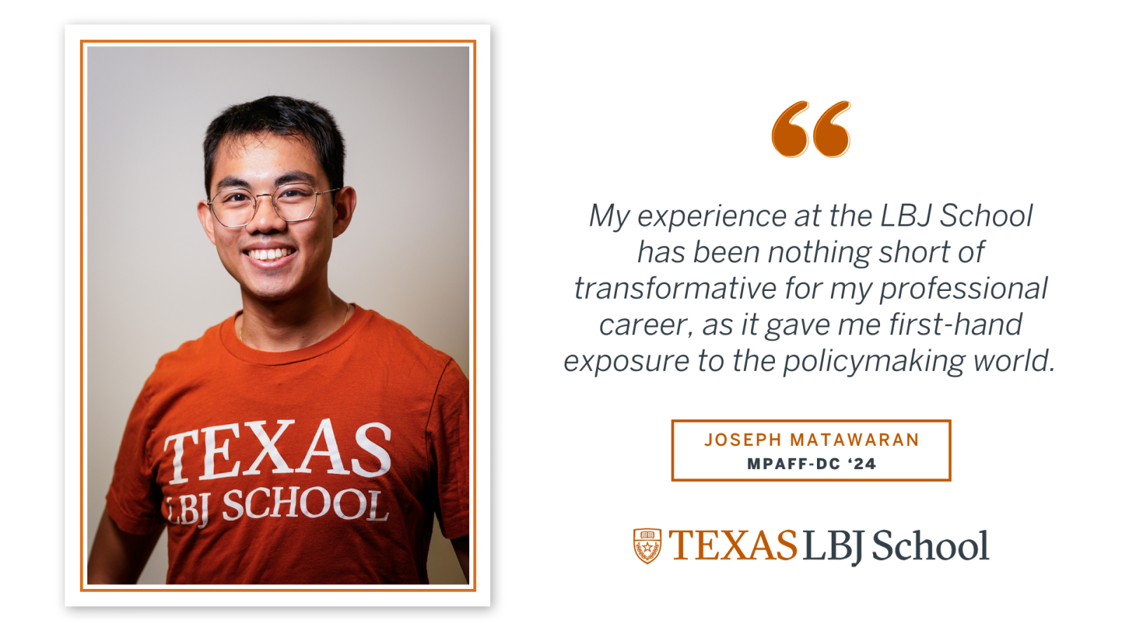 2024 LBJ DC Graduate Joseph Matawaran Photo of Joseph Matawaran with a quote from his write up