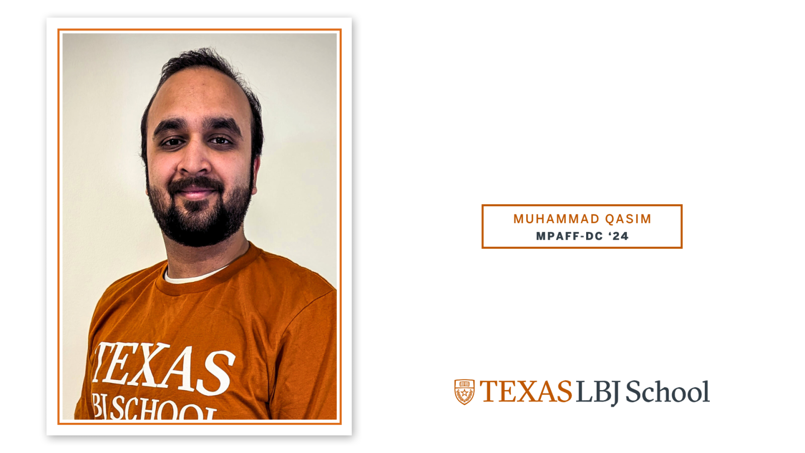 2024 LBJ DC Graduate Muhammad Qasim Photo of Muhammad Qasim